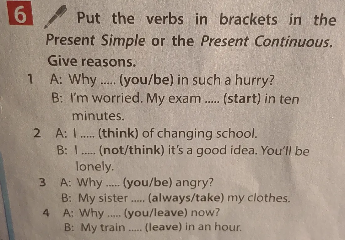 Ты просишь вставить глаголы в скобках в Present Simple или Present Continuous в первом предложении: Why ..... (you/be) in such a hurry?