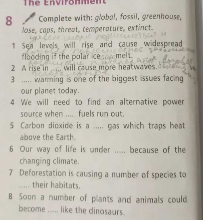 Заполни пропуски словами: global, fossil, greenhouse, lose, caps, threat, temperature, extinct. в предложениях про экологию