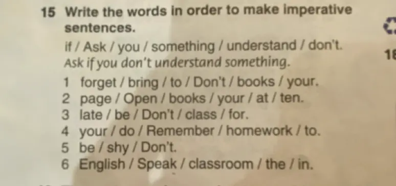 Составь повелительные предложения из слов: forget / bring / to / Don't / books / your