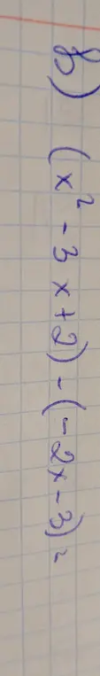 Упрости выражение (x²-3x+2)-(-2x-3)