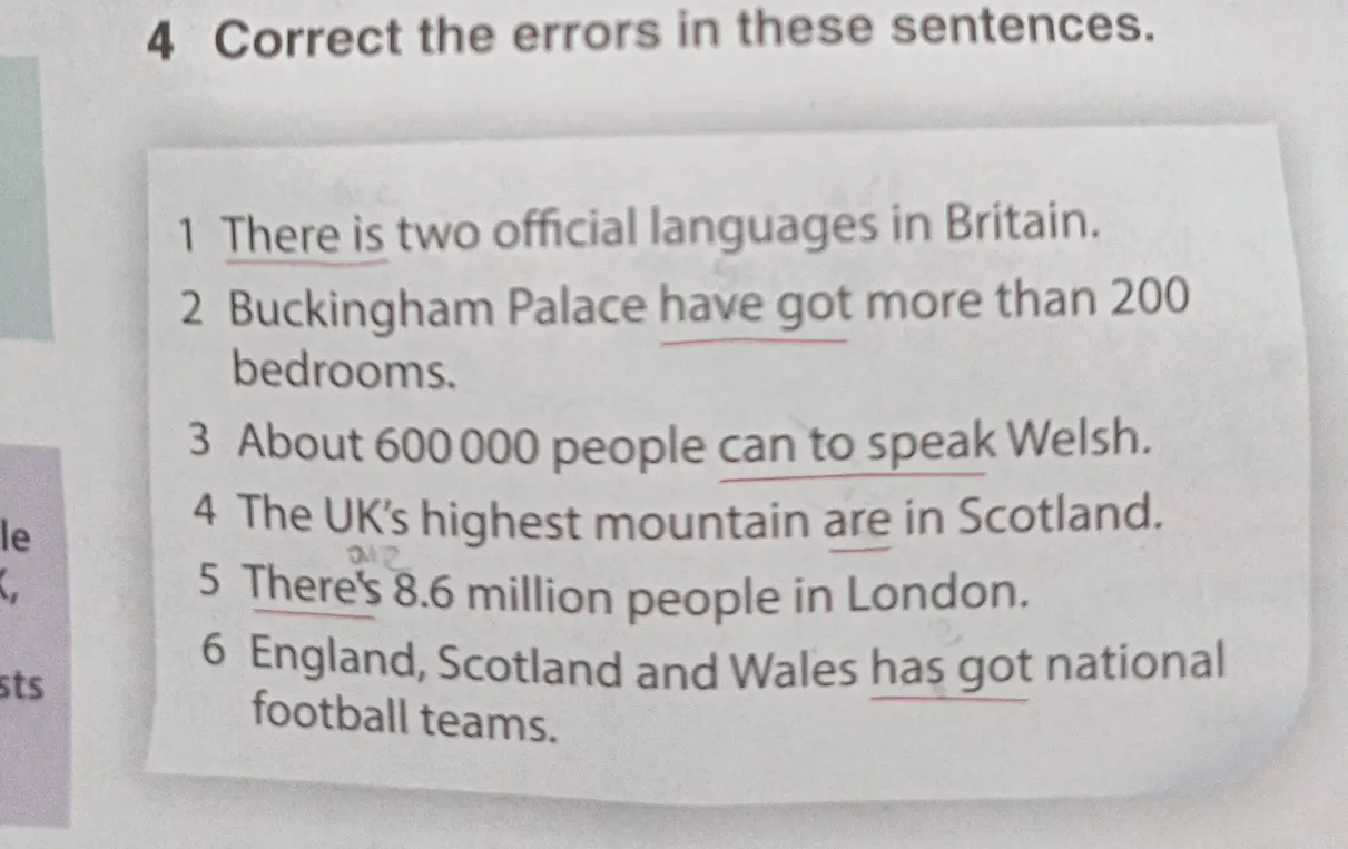 Помоги исправить ошибки в предложении "There is two official languages in Britain"