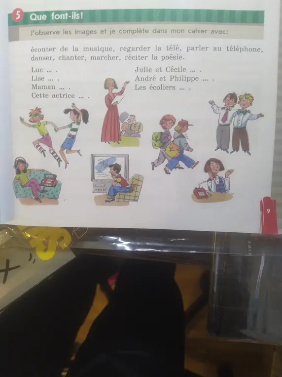 Что делают Luc, Lise, Maman,  cette actrice, Julie et Cécile, André et Philippe, Les écoliers?