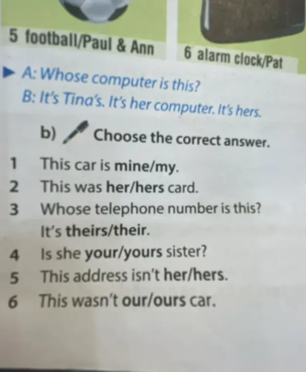 Выбери правильный ответ в предложении 'This car is mine/my'.