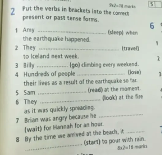 В каком времени использовать глагол sleep в предложении: Amy ... (sleep) when the earthquake happened?