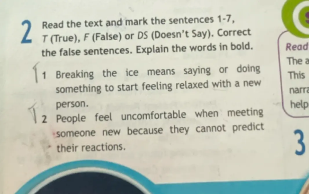 Определи, какие из предложений 1-7 правдивые (True), ложные (False) или об этом не сказано (Doesn't Say). Исправь ложные предложения и объясни слова, выделенные жирным шрифтом.