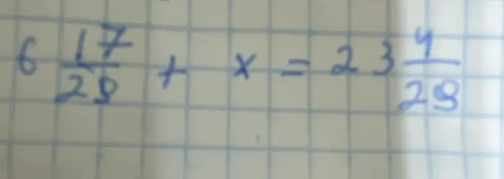 Помоги мне решить уравнение $6\frac{17}{28} + x = 23\frac{4}{28}$