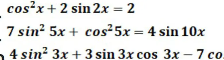 Можешь решить уравнения: cos²x + 2 sin 2x = 2, 7 sin² 5x + cos25x = 4 sin 10x, 4 sin² 3x + 3 sin 3x cos 3x-7 co?