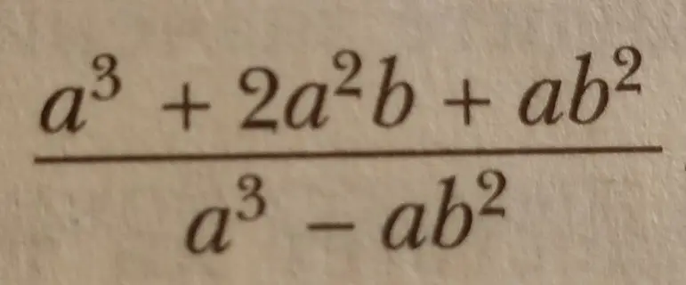 Упрости выражение (a³ + 2a²b + ab²)/(a³ - ab²)