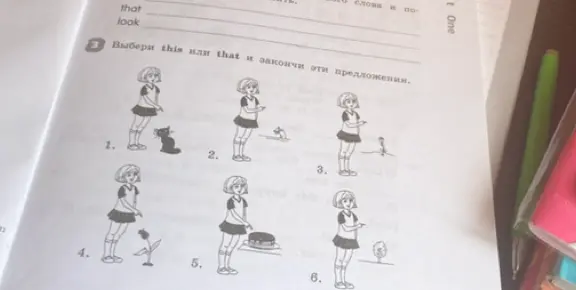 Помоги выбрать this или that и закончить эти предложения в упражнении 3