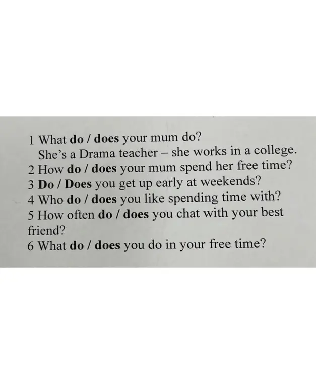 Выбери правильный вспомогательный глагол: What do/does your mum do?