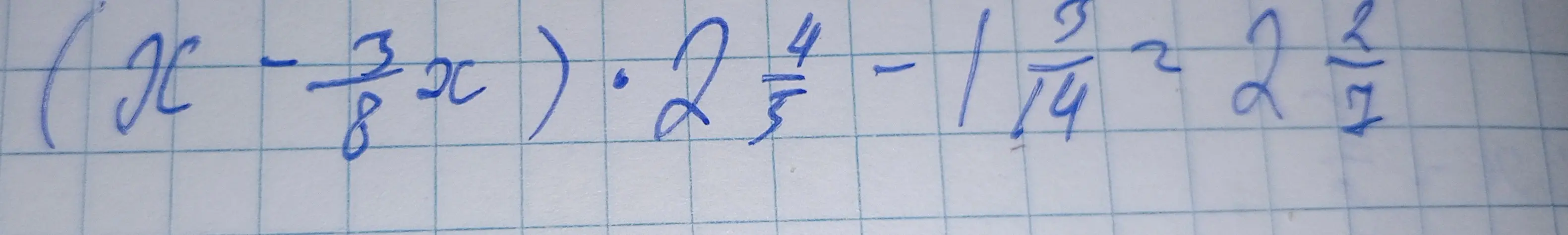 Помоги мне решить уравнение $(x - \frac{3}{8}x) \cdot 2\frac{4}{5} - 1\frac{3}{14} = 2\frac{2}{7}$