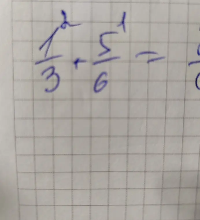 Объясни, как решить пример сложения дробей 1/3 + 5/6