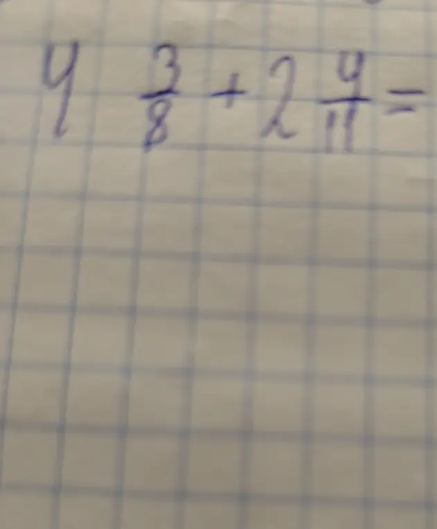 Реши пример 4 3/8 + 2 4/11