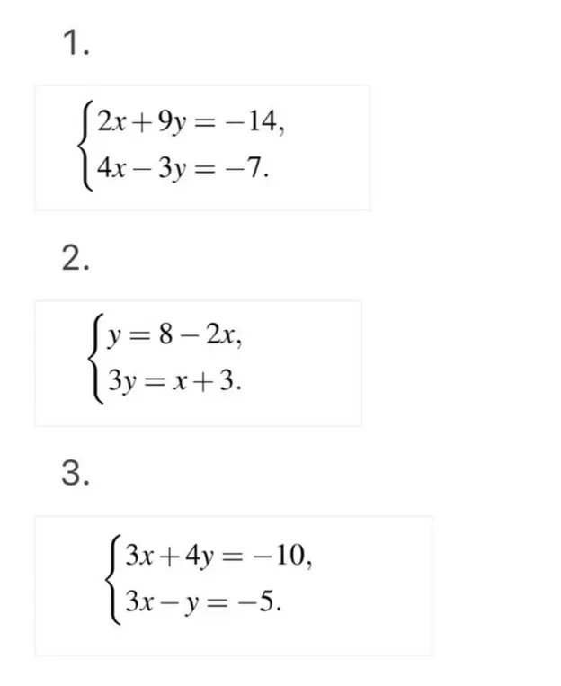 Реши системы уравнений: 1) 2x+9y = -14, 4x-3y = -7