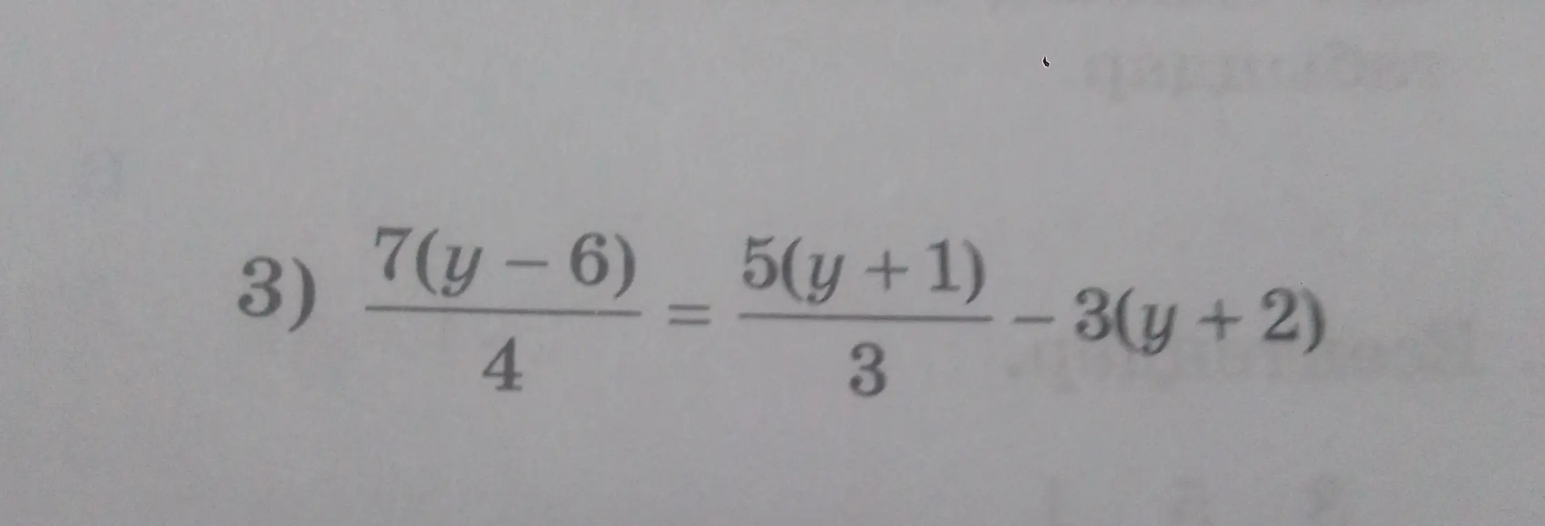 Помоги мне найти решение уравнения 7(y - 6)/4 = 5(y+1)/3 -3(y+2)