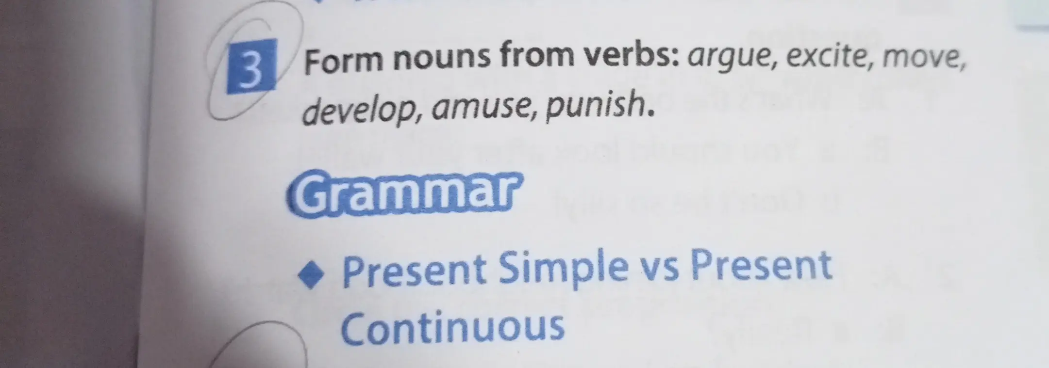 Ты просишь образовать существительные от глаголов: argue, excite, move, develop, amuse, punish.