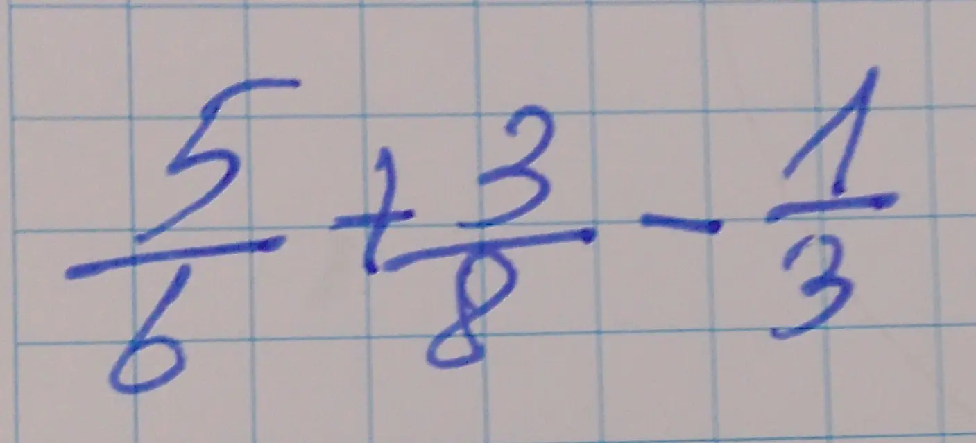 Реши пример $\frac{5}{6} + \frac{3}{8} - \frac{1}{3}$