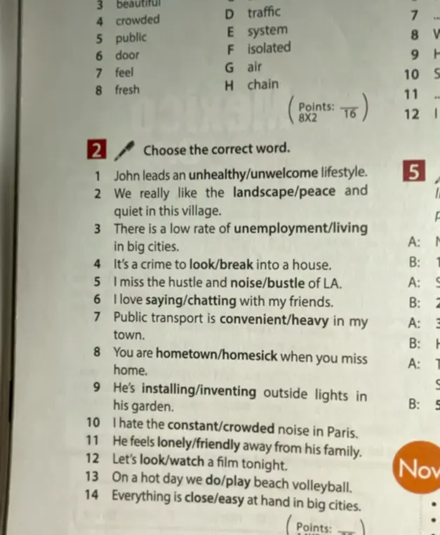 Выбери правильное слово в задании номер 2: John leads an unhealthy/unwelcome lifestyle.