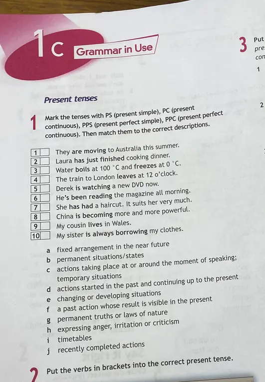 Помоги мне отметить времена PS (Present Simple), PC (Present Continuous), PPS (Present Perfect Simple), PPC (Present Perfect Continuous) и сопоставить их с правильными описаниями.