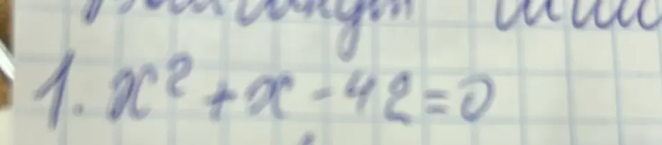 Реши уравнение x² + x - 42 = 0
