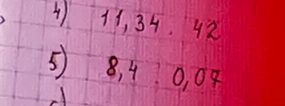 Выполни вычисления: 4) 11,34 * 42
