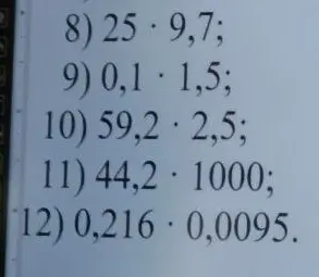 Помоги мне решить примеры на умножение десятичных дробей: 25 * 9,7
