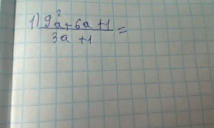 Найди значение выражения (9a^2 + 6a + 1) / (3a + 1)