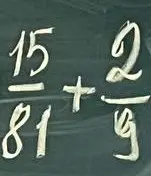 Вычисли сумму дробей 15/81 и 2/9.