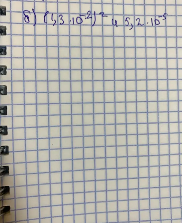Вычисли выражение (1,3 * 10^-2)^2 + 5,2 * 10^-5