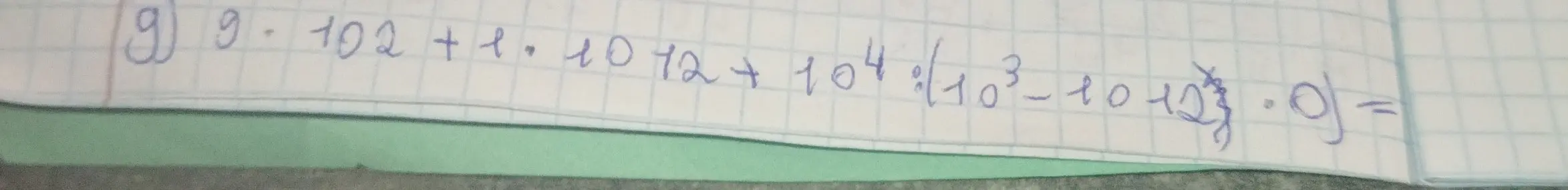 Вычисли выражение 9 * 102 + 1 * 10 * 12 + 10^4 : 10^3 - 10 + 2^3 * 9