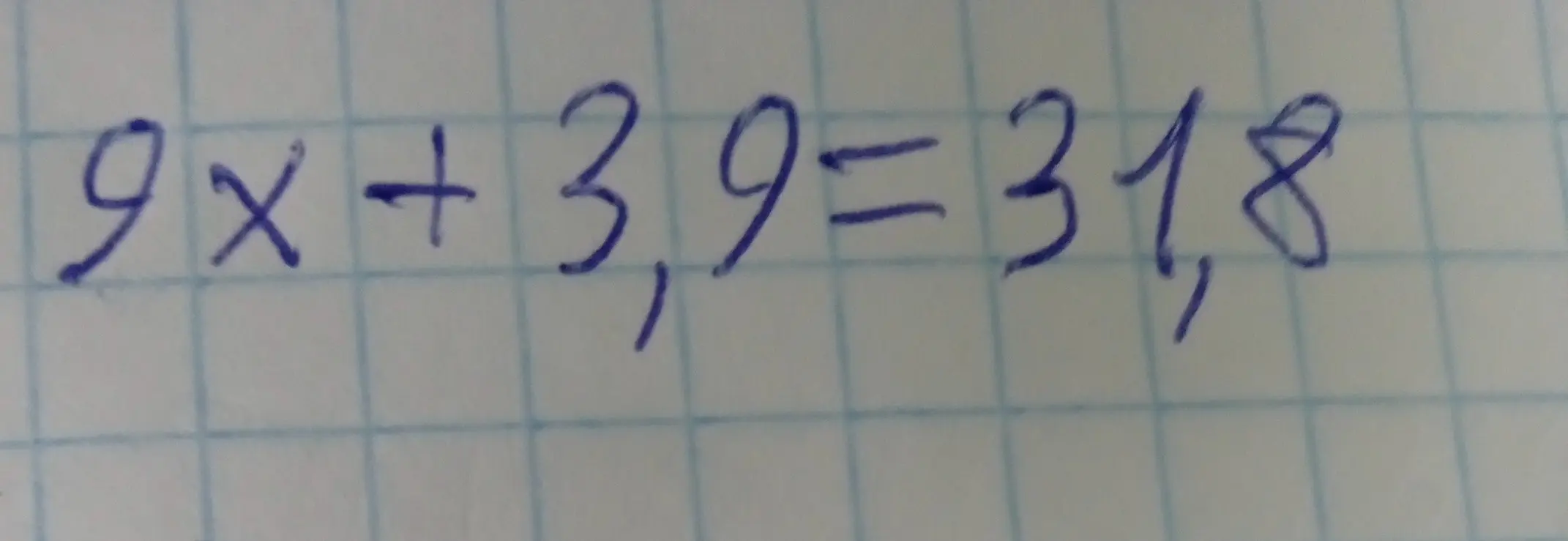 Реши уравнение 9x + 3,9 = 31,8