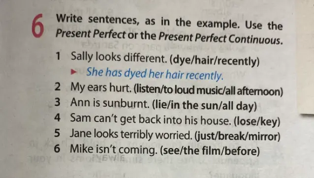 Составь предложения, как в примере. Используй Present Perfect или Present Perfect Continuous. My ears hurt. (listen/to loud music/all afternoon)