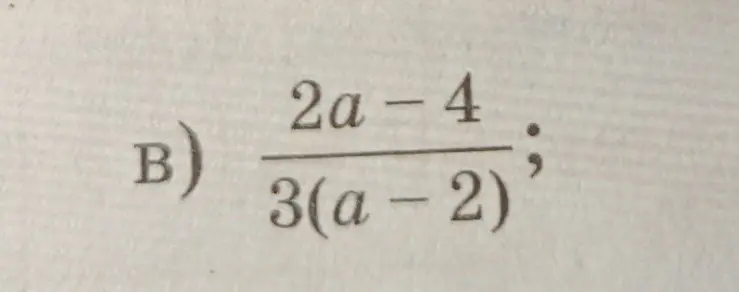 Как упростить выражение (2a-4)/(3(a-2))?
