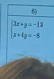 Реши систему уравнений 3x + y = -13 и x + 4y = -8