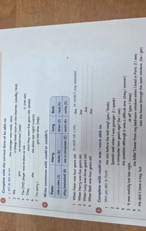 Выполни задания, где нужно заполнить пропуски, используя правильную форму 'be able to', 'could' или 'couldn't'