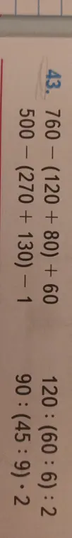 Ты просишь меня решить примеры: 760 - (120 + 80) + 60, 500 - (270 + 130) - 1, 120:(60:6): 2, 90:(45:9).2