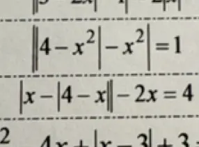 Помоги мне решить уравнения ||4-x^2|-x^2 = 1 и |x -|4-x||- 2x = 4