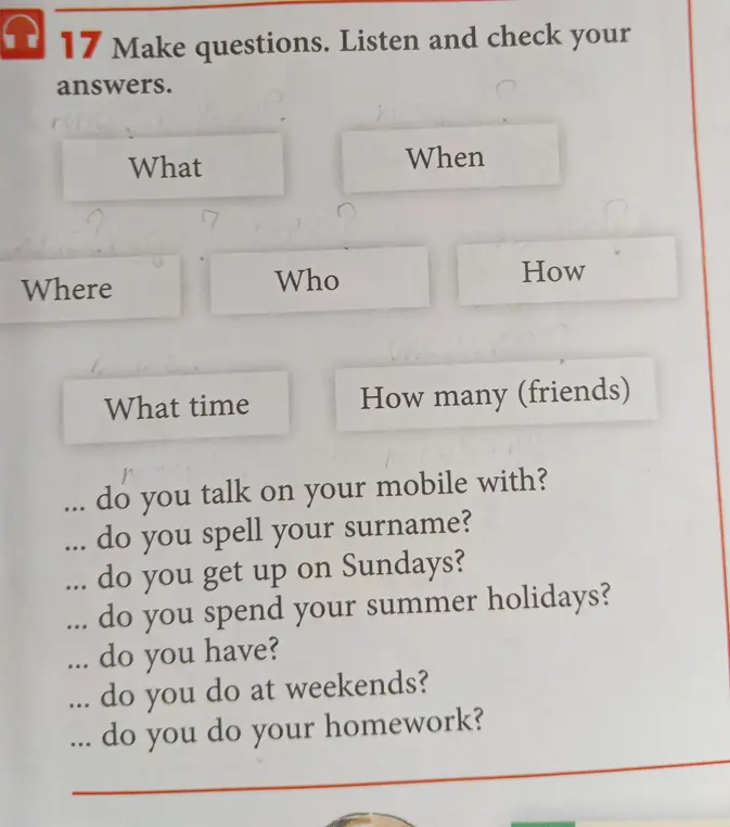 Составь вопросы, используя слова из рамки: do you talk on your mobile with?