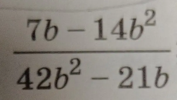 Как упростить выражение (7b - 14b²) / (42b² - 21b)?