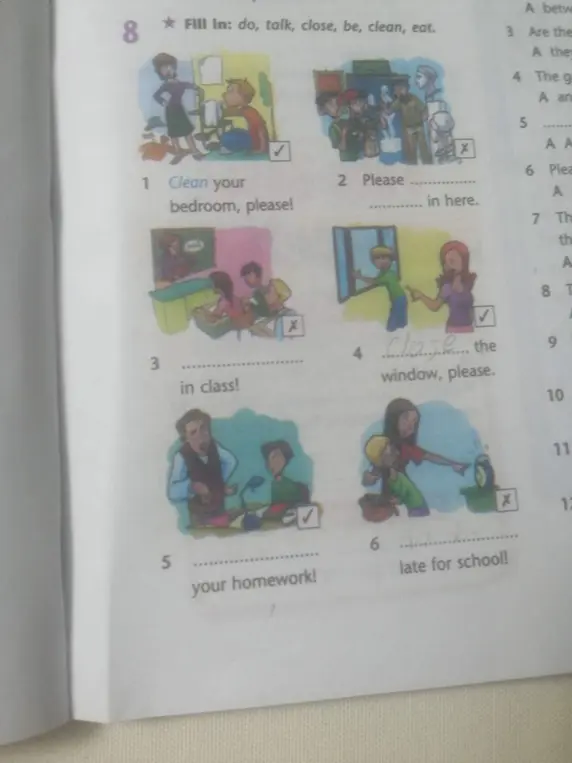 Заполни пропуски в предложениях словами: do, talk, close, be, clean, eat.