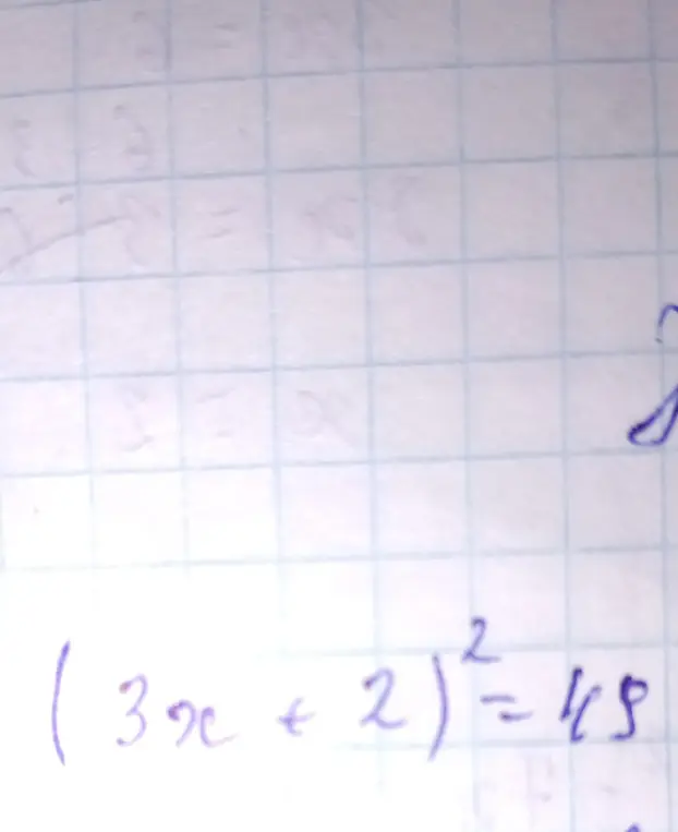 Реши уравнение (3x + 2)² = 49