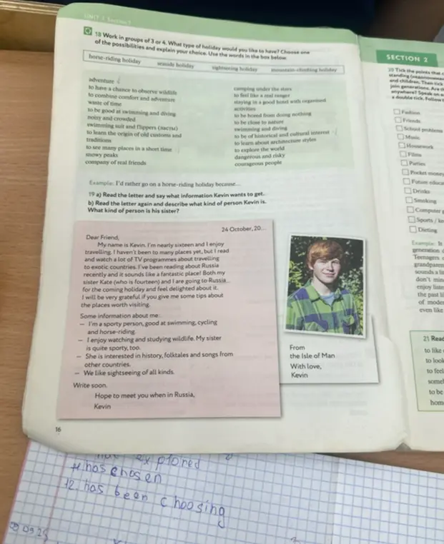Прочитай письмо и скажи, какую информацию хочет получить Кевин. Прочитай письмо еще раз и опиши, что за человек Кевин и что за человек его сестра.