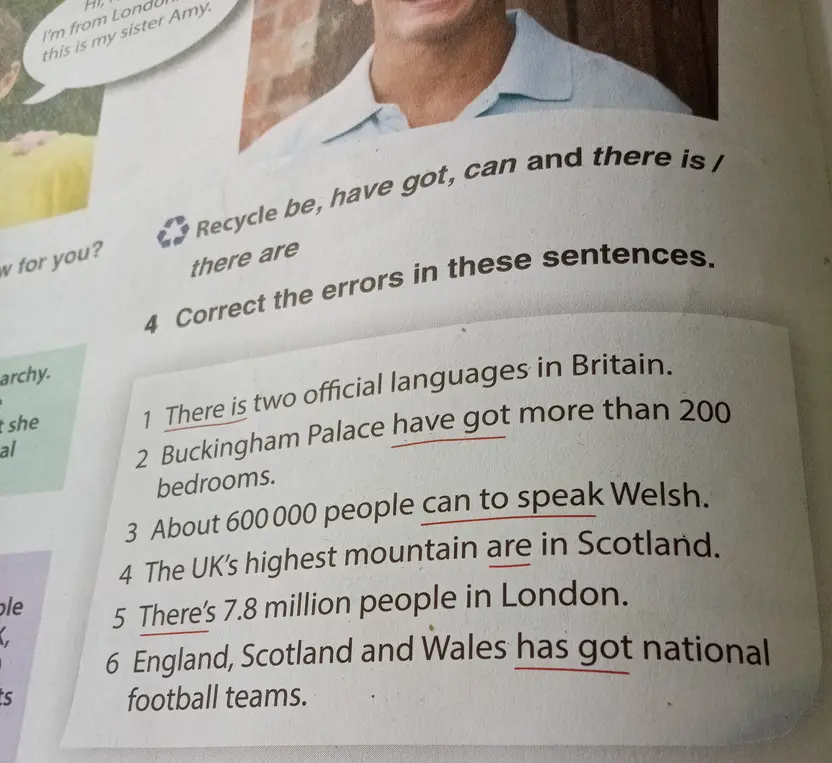 Исправь ошибки в предложениях: There is two official languages in Britain.