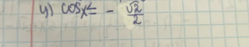 Реши неравенство cos(x) <= -√2/2