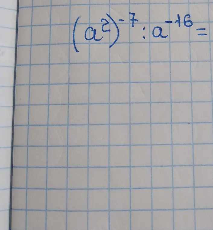 Объясни, как упростить выражение (a²)⁻⁷ : a⁻⁶ =