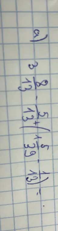 Сложи смешанные дроби 3 5/13 и 3 8/13