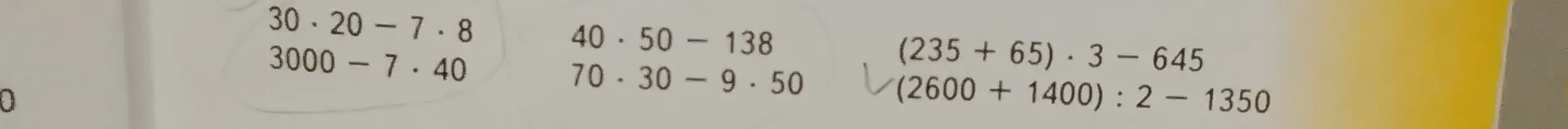 Вычисли выражения: 30 * 20 - 7 * 8