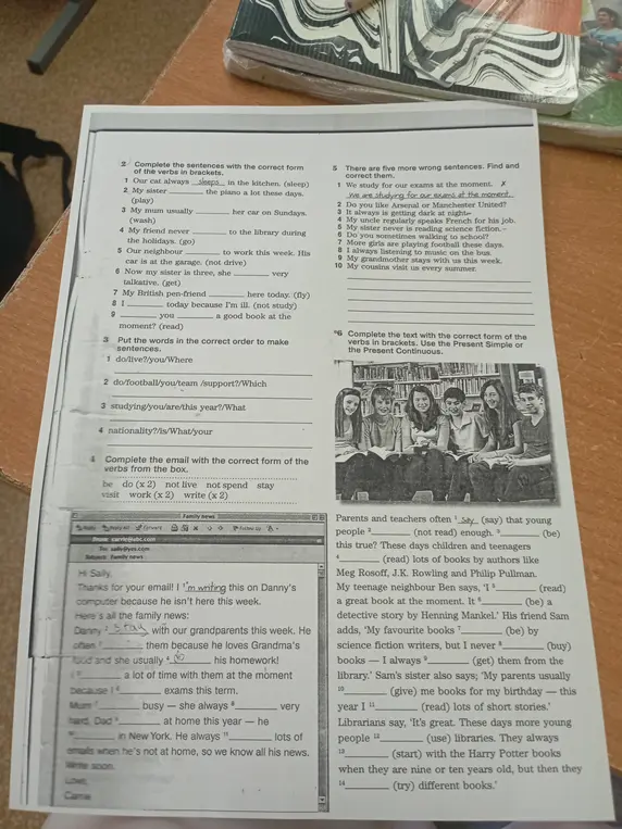 Помоги мне выполнить задания по английскому языку: complete the sentences, put the words in the correct order, complete the email и другие