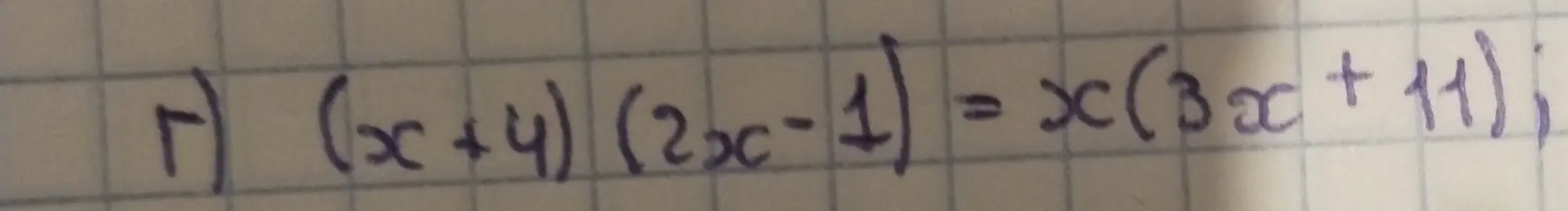 Помоги мне решить уравнение (x+4)(2x-1)=x(3x+11)