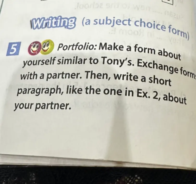 Составь форму о себе, как у Tony, обменяйся формами с партнером, затем напиши короткий абзац о своем партнере, как в упражнении 2
